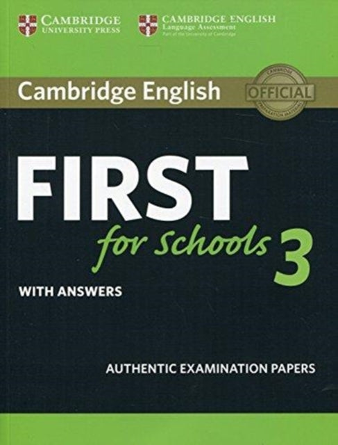 Book cover of: Cambridge English First for Schools 3 Student's Book with Answers
