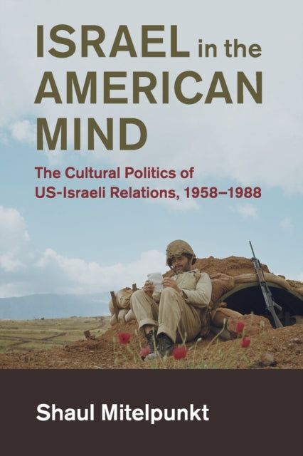 Book cover of: Israel in the American Mind. By: Shaul Mitelpunkt