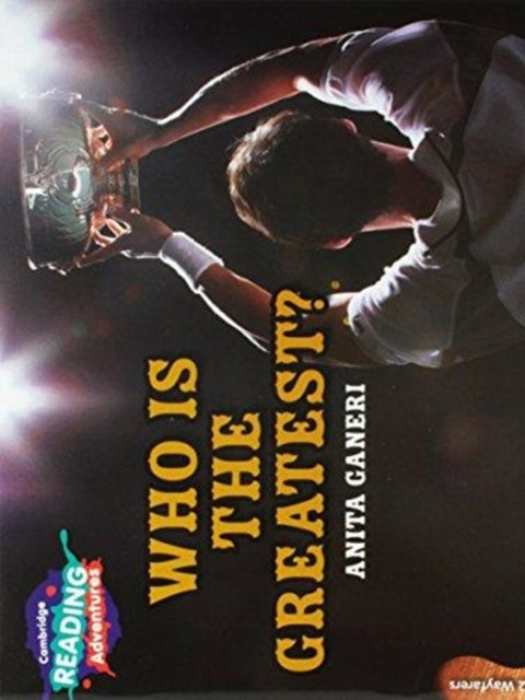 Book cover of: Cambridge Reading Adventures Who is the Greatest? 2 Wayfarers. By: Anita Ganeri