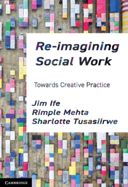 Book cover of: Re-imagining Social Work. By: Jim Ife