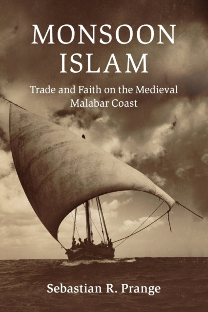 Book cover of: Monsoon Islam. By: Sebastian R. Prange