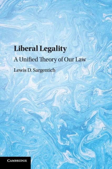Book cover of: Liberal Legality. By: Lewis D. Sargentich