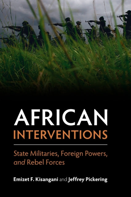 Book cover of: African Interventions. By: Emizet F. Kisangani