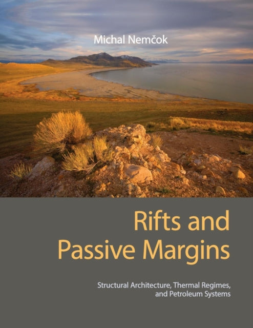 Book cover of: Rifts and Passive Margins. By: Michal Nemčok