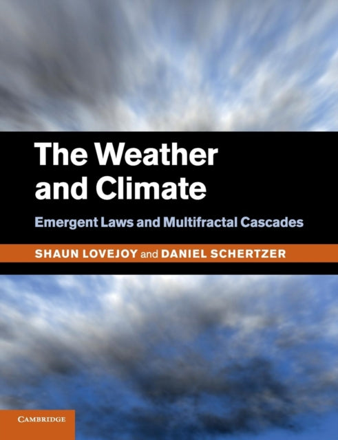 Book cover of: Weather and Climate. By: Shaun Lovejoy