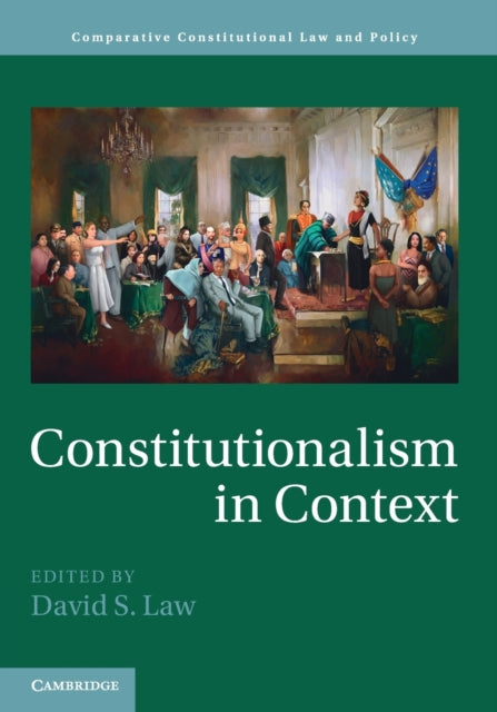Book cover of: Constitutionalism in Context. By: David S. Law