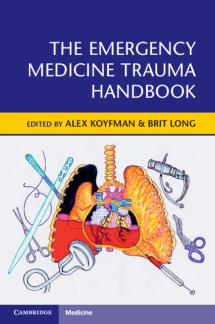Book cover of: Emergency Medicine Trauma Handbook. By: Alex Koyfman