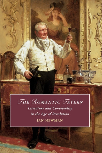 Book cover of: Romantic Tavern. By: Ian Newman