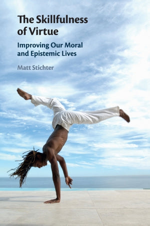 Skillfulness of Virtue