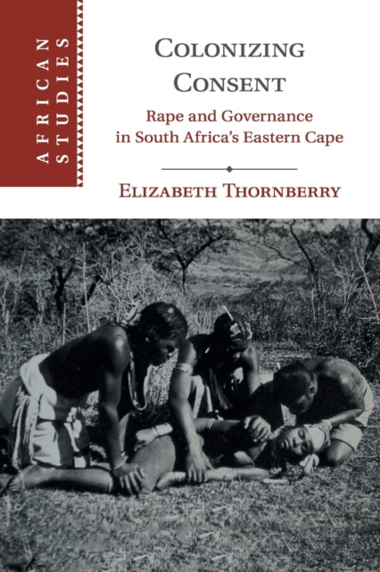 Book cover of: Colonizing Consent. By: Elizabeth Thornberry
