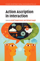 Book cover of: Action Ascription in Interaction. By: Arnulf Depperman