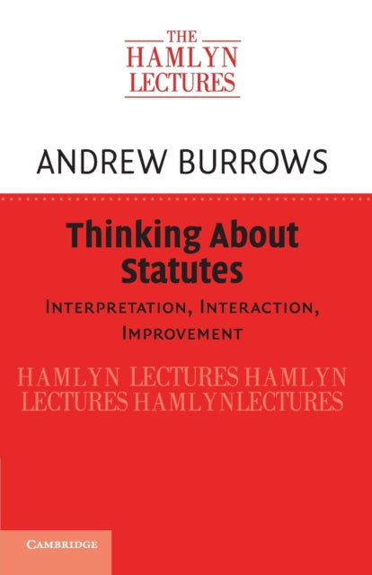 Book cover of: Thinking about Statutes. By: Andrew Burrows