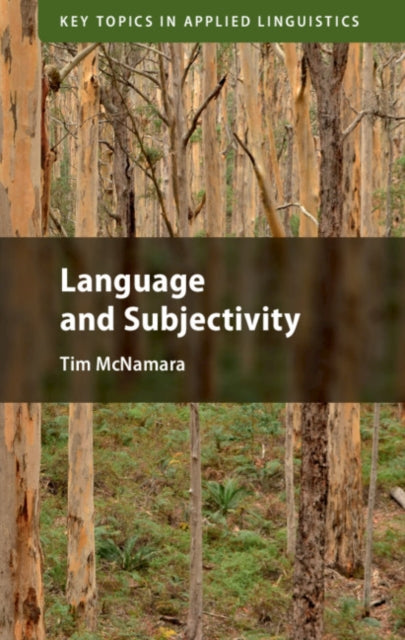 Book cover of: Language and Subjectivity. By: Tim McNamara