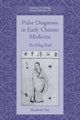 Book cover of: Pulse Diagnosis in Early Chinese Medicine. By: Elisabeth Hsu