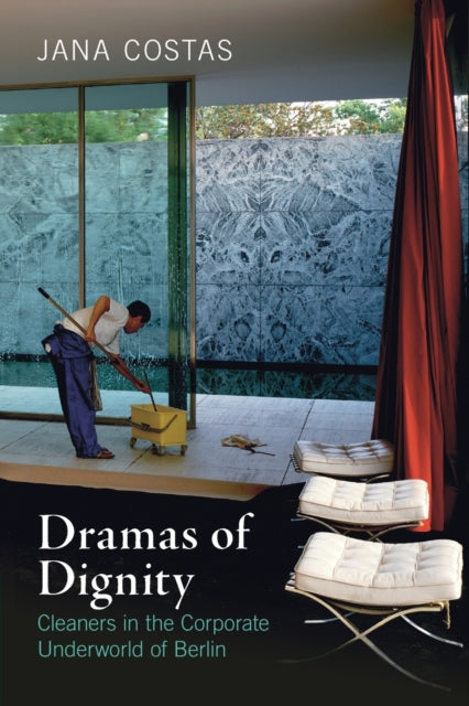 Book cover of: Dramas of Dignity. By: Jana Costas