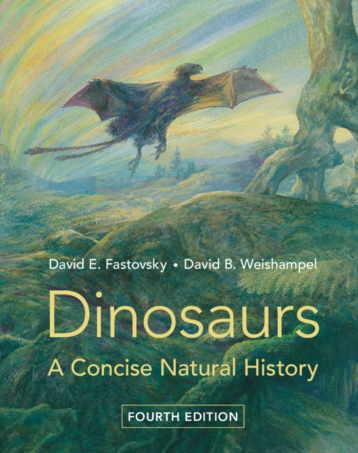 Book cover of: Dinosaurs. By: David E. Fastovsky