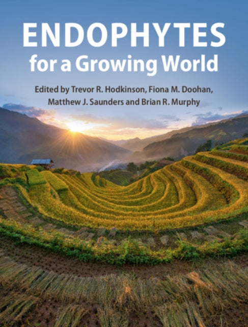 Book cover of: Endophytes for a Growing World