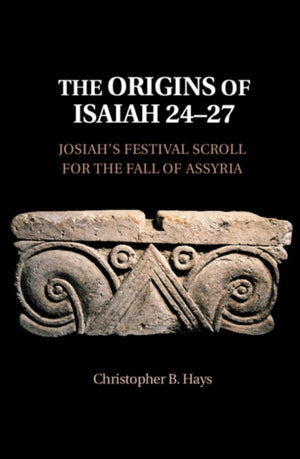 Origins of Isaiah 24–27