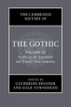 Book cover of: Cambridge History of the Gothic: Volume 3, Gothic in the Twentieth and Twenty-First Centuries. By: Dale Townshend