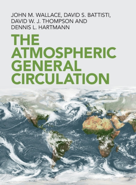 Book cover of: Atmospheric General Circulation. By: John M. Wallace