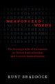 Book cover of: Weaponized Words. By: Kurt Braddock