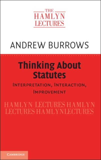 Book cover of: Thinking about Statutes. By: Andrew Burrows