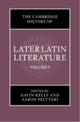 Book cover of: Cambridge History of Later Latin Literature: Volume 1