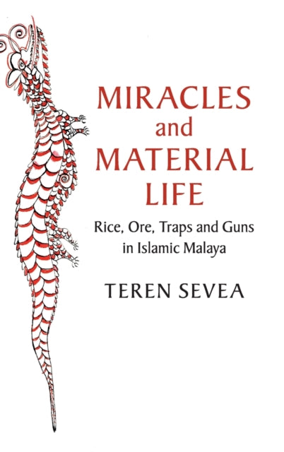 Book cover of: Miracles and Material Life. By: Teren Sevea