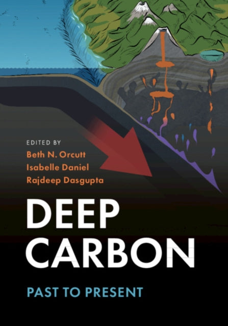 Book cover of: Deep Carbon. By: Beth N. Orcutt