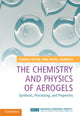 Book cover of: Chemistry and Physics of Aerogels. By: Lorenz Ratke