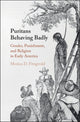 Book cover of: Puritans Behaving Badly. By: Monica D. Fitzgerald