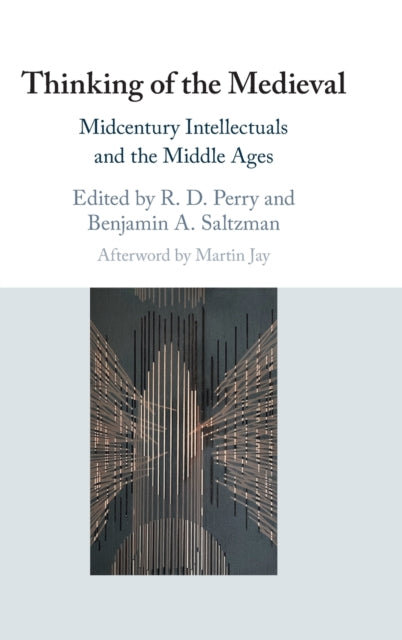 Book cover of: Thinking of the Medieval. By: Benjamin A. Saltzman