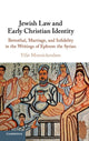 Book cover of: Jewish Law and Early Christian Identity. By: Yifat Monnickendam