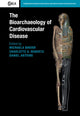 Book cover of: Bioarchaeology of Cardiovascular Disease. By: Michaela Binder