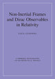 Book cover of: Non-Inertial Frames and Dirac Observables in Relativity. By: Luca Lusanna
