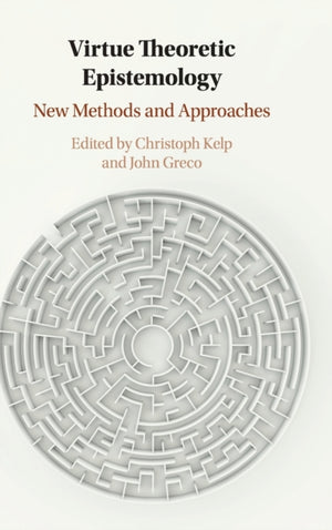 Virtue Theoretic Epistemology