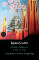 Book cover of: Japan's Castles. By: Oleg Benesch