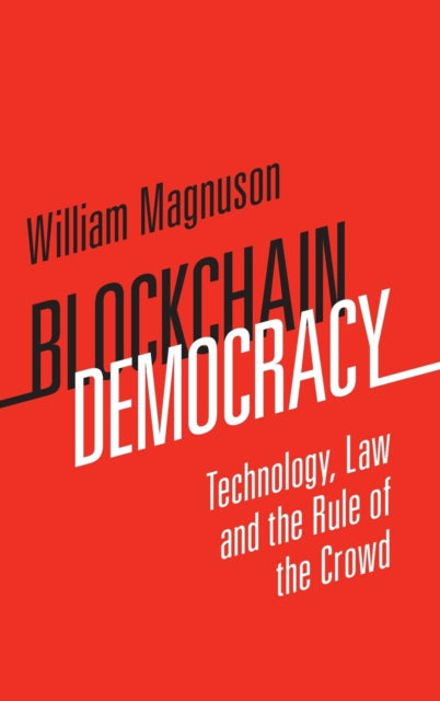 Book cover of: Blockchain Democracy. By: William Magnuson