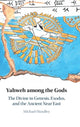 Book cover of: Yahweh among the Gods. By: Michael Hundley