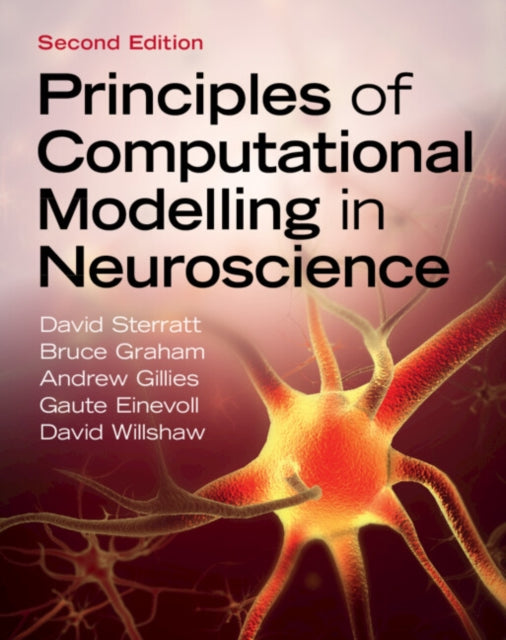 Book cover of: Principles of Computational Modelling in Neuroscience. By: David Sterratt