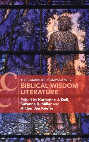 Cambridge Companion to Biblical Wisdom Literature
