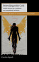 Book cover of: Wrestling with God. By: Cecelia Lynch