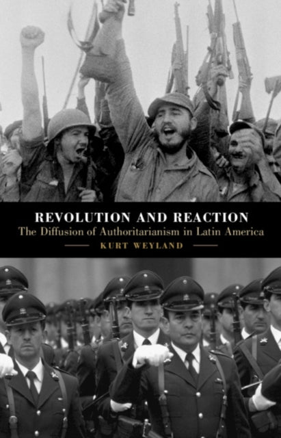 Book cover of: Revolution and Reaction. By: Kurt Weyland