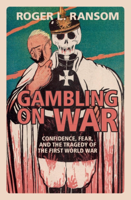 Book cover of: Gambling on War. By: Roger L. Ransom