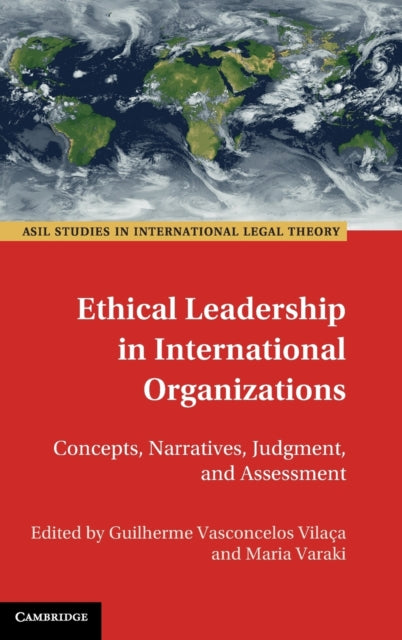 Book cover of: Ethical Leadership in International Organizations. By: Maria Varaki