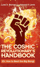 Cosmic Revolutionary's Handbook