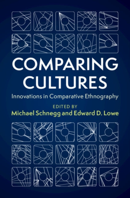 Book cover of: Comparing Cultures. By: Michael Schnegg