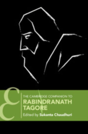 Cambridge Companion to Rabindranath Tagore