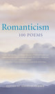 Book cover of: Romanticism: 100 Poems. By: Michael Ferber