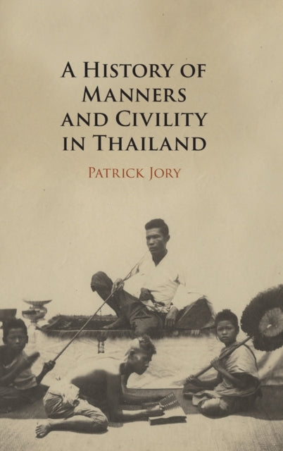 Book cover of: History of Manners and Civility in Thailand. By: Patrick Jory